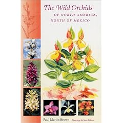 The Wild Orchids of North America, North of Mexico