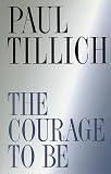 The Courage to Be