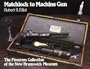Matchlock to Machine Gun: The Firearms Collection of the New Brunswick Museum