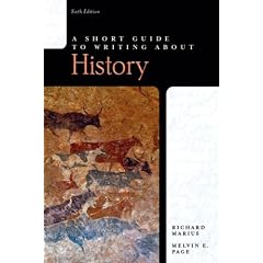 A Short Guide to Writing About History (Short Guides)