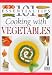 101 Essential Tips: Cooking With Vegetables by Rose Elliot