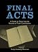 Final
Acts:
A
Guide
to
Preserving
Records
of
Truth
Commissions
(Woodrow
Wilson
Center
Press)