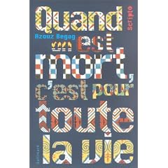 Quand on est mort, c'est pour toute la vie