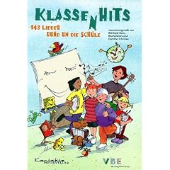KlassenHits: 143 Lieder rund um die Schule. Liederbuch f�r die Klassen 1 bis 4
