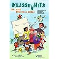 KlassenHits: 143 Lieder rund um die Schule. Liederbuch f�r die Klassen 1 bis 4