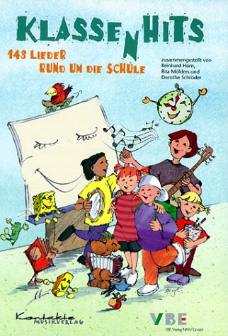 KlassenHits: 143 Lieder rund um die Schule. Liederbuch für die Klassen 1 bis 4