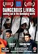Dangerous Living - Coming Out in the Developing World