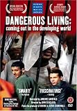 Dangerous Living - Coming Out in the Developing World