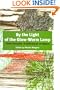 By the Light of the Glow-Worm Lamp: Three Centuries of Reflections on Nature