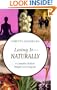 Losing It-Naturally : A Complete Holistic Weight Loss Program