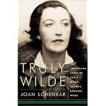 Truly Wilde: The Unsettling Story of Dolly Wilde, Oscar's Unusual Niece book cover