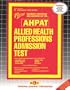 Allied Health Professions Admission Test ( AHPAT) (Admission Test Ser)