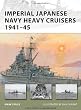 Imperial Japanese Navy Heavy Cruisers 1941-45