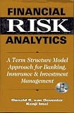 Financial Risk Analytics : A Term Structure Model Approach for Banking, Insurance  Investment Management
