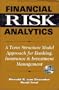 Financial Risk Analytics : A Term Structure Model Approach for Banking, Insurance & Investment Management