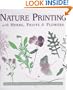 Nature Printing: With Herbs, Fruits & Flowers