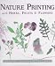 Books : Nature Printing: With Herbs, Fruits & Flowers
