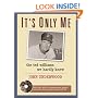 It's Only Me: The Ted Williams We Hardly Knew