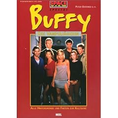Buffy, die Vampirj�gerin. Alle Hintergr�nde und Fakten zur Kultserie