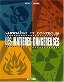 connaître et contrôler les matières dangereuses