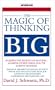 The Magic of Thinking Big