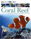 Coral Reef (DK 24 HOURS)