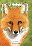 Wild Neighbors: The Humane Approach to Living with Wildlife Second Edition