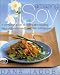 Image of Amazing Soy: A Complete Guide to Buying and Cooking This Nutritional Powerhouse With 240 Recipes