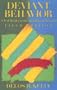 Deviant Behavior: A Text-Reader in the Sociology of Deviance