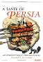 Taste of Persia: An Introduction to Persian Cooking