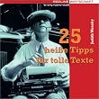 25 hei�e Tipps f�r tolle Texte.
