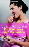 Ein Traummann zum Verzweifeln. - Susan Andersen, Gila Stobbe