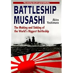 【クリックで詳細表示】英文版 戦艦武蔵 - Battleship Musashi： The Making and Sinking [ペーパーバック]
