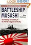 Battleship Musashi: The Making and Sinking of the Worlds Biggest Battleship