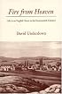 Fire from Heaven: Life in an English Town in the Seventeenth Century
