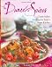 The Dance of Spices: Classic Indian Cooking for Today's Home Kitchen