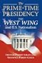 The Prime-Time Presidency: The West Wing and U.S. Nationalism