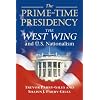 The Prime-Time Presidency: The West Wing and U.S. Nationalism
