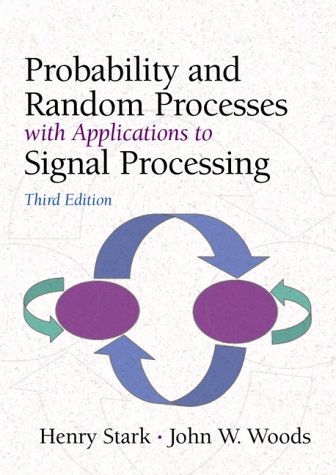 Probability and Random Processes with Applications to Signal Processing (3rd Edition)