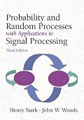 Probability and Random Processes with Applications to Signal Processing (3rd Edition)