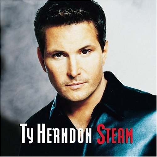 Ty Herndon - STEAM - Zortam Music Ty Herndon - STEAM - Zortam Music