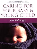 Caring for Your Baby and Young Child: Birth to Age 5