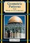 Geometric Patterns: From Islamic Art & Architecture