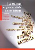 Le muséum au premier siècle de son histoire