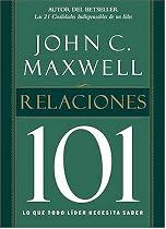 Relaciones 101 (Spanish Edition)