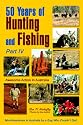 50 Years of Hunting and Fishing, Part IV: Awesome Action in Australia