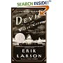 The Devil in the White City:  Murder, Magic, and Madness at the Fair that Changed America