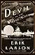 The Devil in the White City