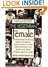 The Vegetarian Female: A Guide to a Healthier Diet for Women of All Ages