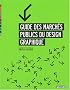 Guide des march�s publics du design graphique